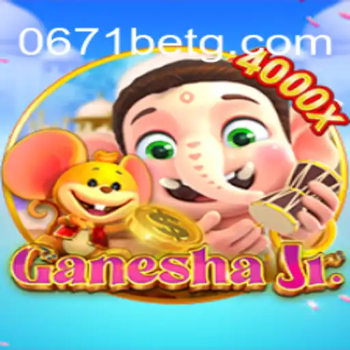 Explorando GaneshaJr: O Jogo que Está Conquistando Todos com 0671bet